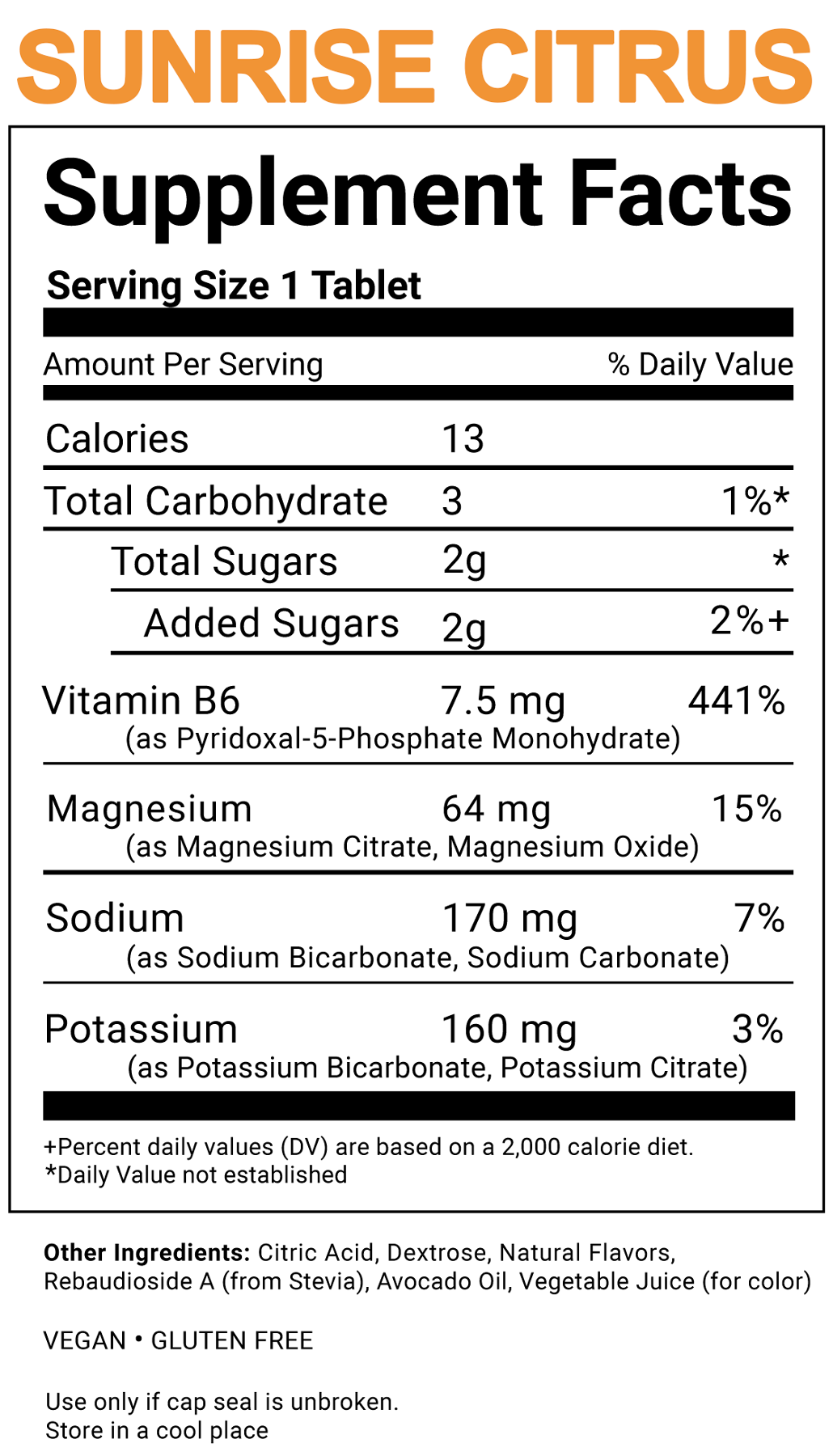 A supplement facts label for Sunrise Citrus tablets, showing serving size 1 tablet and a detailed nutrition table with calories, carbohydrates, sugars, and vitamins. The label includes Sunrise Citrus branding at the top and notes that the cap seal is unbroken.